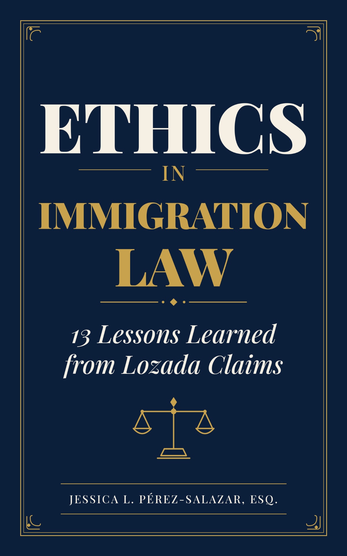 Portada del libro Ethics in Immigration Law