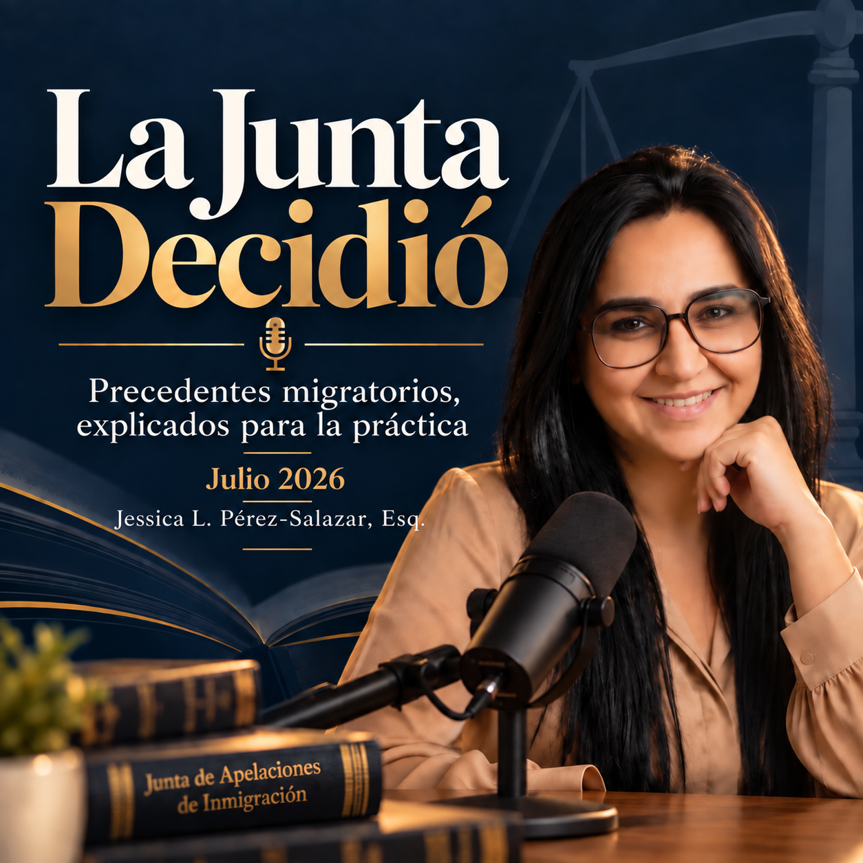 Portada del episodio 7: La Junta Decidió | Julio 2026: 13 precedentes que debes conocer