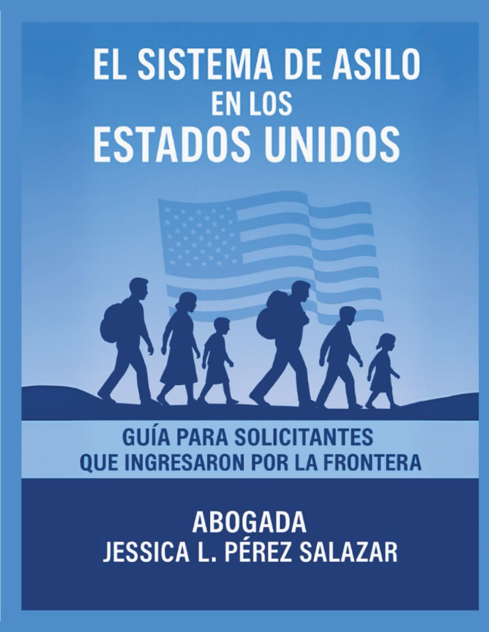 Portada del libro El Sistema de Asilo en los Estados Unidos