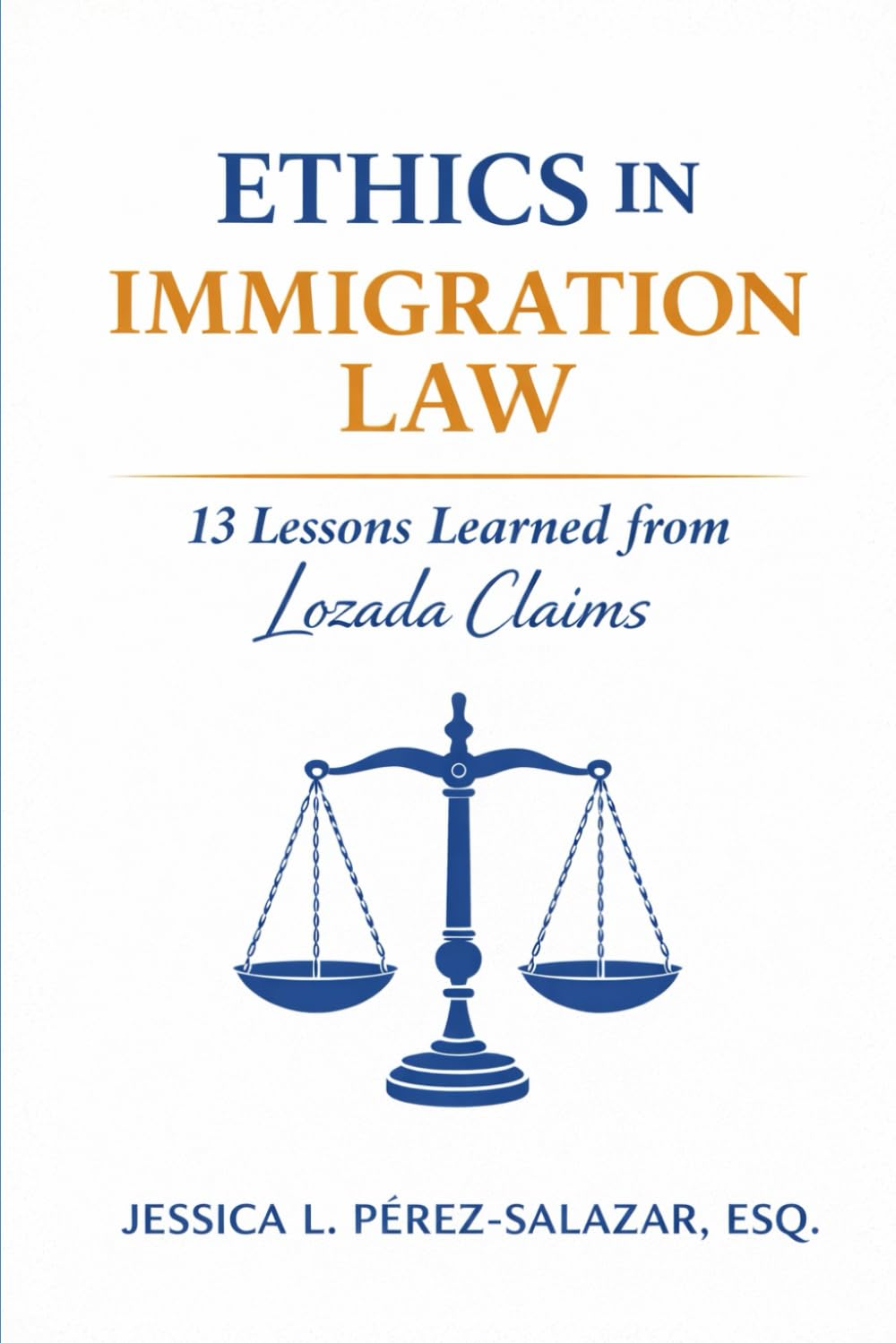 Portada del libro Ethics in Immigration Law